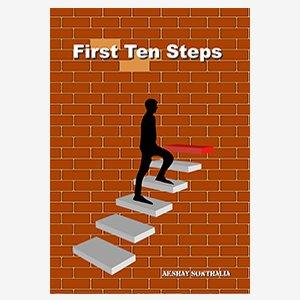 First Ten Steps