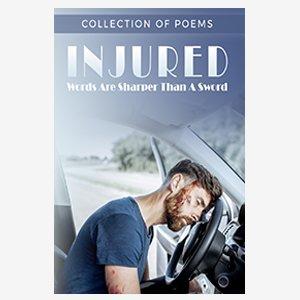 Injured - Words Are Sharper Than A Sword