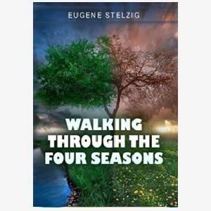 Walking Through The Four Seasons