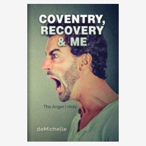 Coventry, Recovery and Me (E-Book)