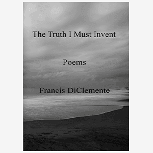 Truth I Must Invent (E-book)
