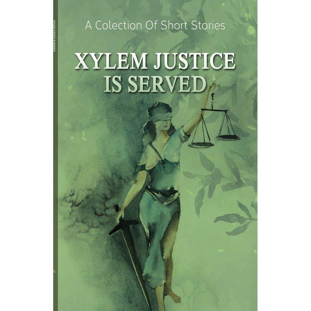 Xylem Justice Is Served (E-book)