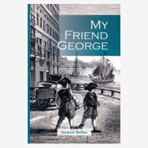 My Friend George
