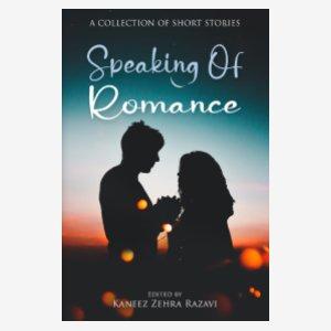 Speaking Of Romance