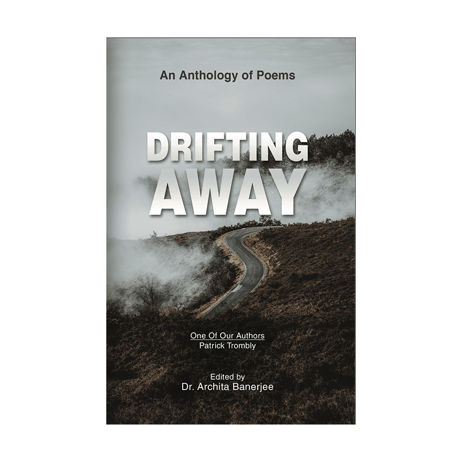 Drifting Away : An Anthology of Poems